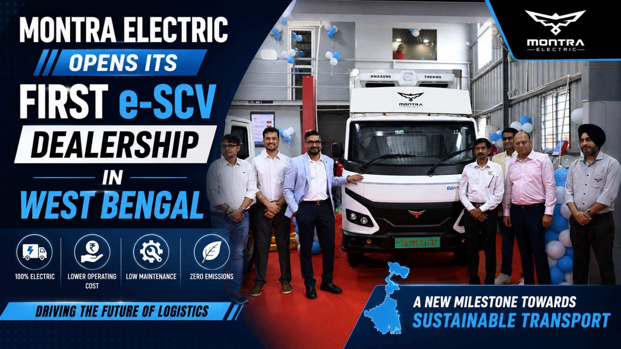 Montra Electric Opens Its First e-SCV Dealership in West Bengal