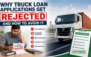 Why Truck Loan Applications Get Rejected And How To Avoid It