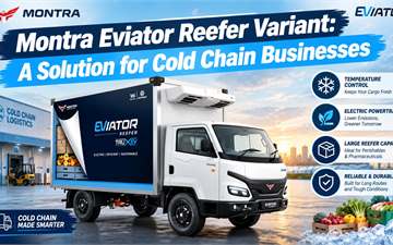 Montra Eviator Reefer Variant: A Solution for Cold Chain Businesses